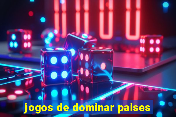 jogos de dominar paises